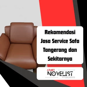 Rekomendasi Jasa Service Sofa Tangerang dan Sekitarnya