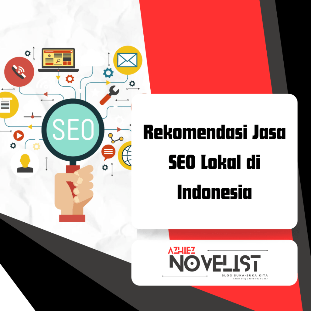 Rekomendasi Jasa SEO Lokal di Indonesia 1 Rekomendasi Jasa SEO Lokal di Indonesia