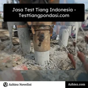 Jasa Test Tiang Indonesia - Testtiangpondasi.com